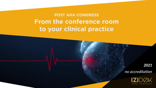Post AHA 2021 webinar - From the conference room to your clinical practice (1)