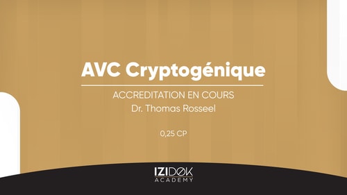 AVC Cryptogénique